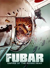 FUBAR II: Empire of the Rising Dead