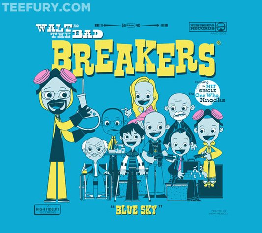 Breaking Bad Walt and the Bad Breakers Shirt