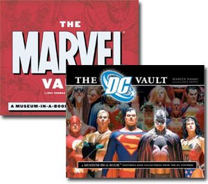 The Marvel and DC Vaults: A Museum-in-a-Book with Rare Collectibles from the Marvel and DC Universes