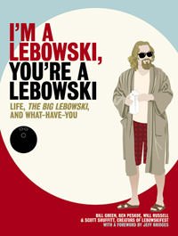 I'm A Lebowski, You're A Lebowski Book
