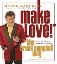 Make Love! The Bruce Campbell Way AudioBook