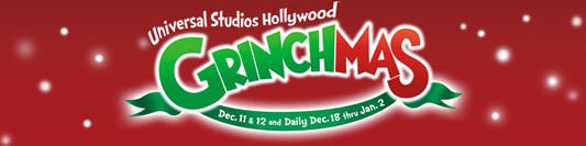 Universal Studios Hollywood Grinchmas