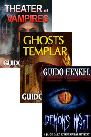 Demons Night, Ghosts Templar and Theater of Vampires by Guido Henkel