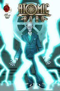 Atomic Robo Deadly Art Of Science #5 (of 5)