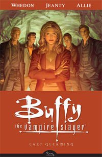 Buffy the Vampire Slayer, Season Eight, Vol. 8: Last Gleaming