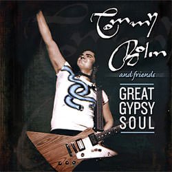 Great Gypsy Soul: Tommy Bolin Tribute