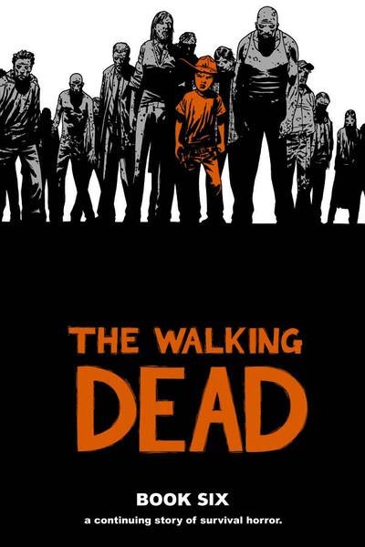 Walking Dead Volume 6 HC