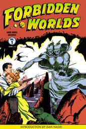 Forbidden Worlds Archives, Volume 1 HC cover