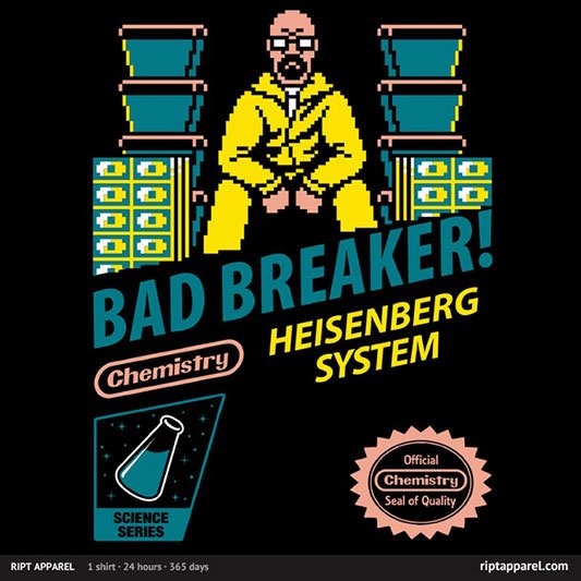 Breaking Bad - Bad Breaker! Shirt
