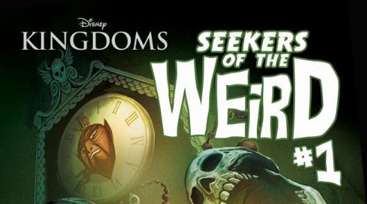 Disney Kingdoms: Seekers of the Weird