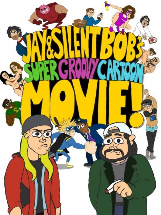 Jay and Silent Bob's Super Groovy Cartoon Movie Poster