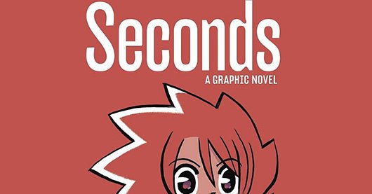 Seconds: A Graphic Novel