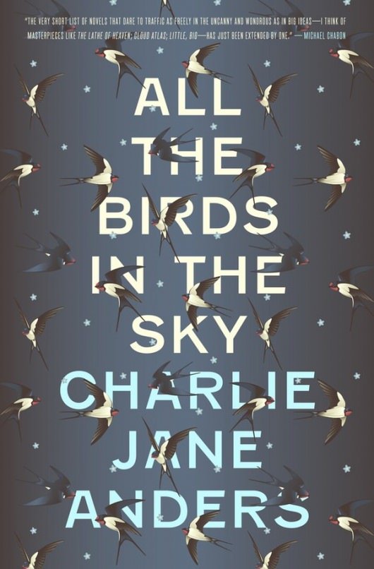 All the Birds in the Sky Charlie Jane Anders