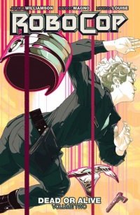 RoboCop: Dead or Alive Vol. 2 TP