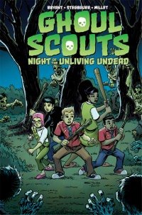 Ghoul Scouts: Night Of The Living Undead #1