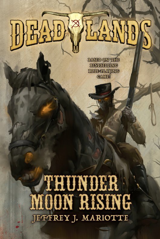 Deadlands: Thunder Moon Rising