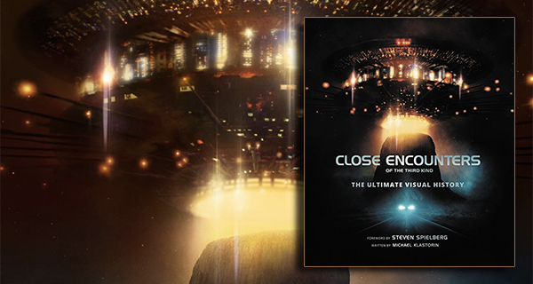 Close Encounters of the Third Kind: The Ultimate Visual History
