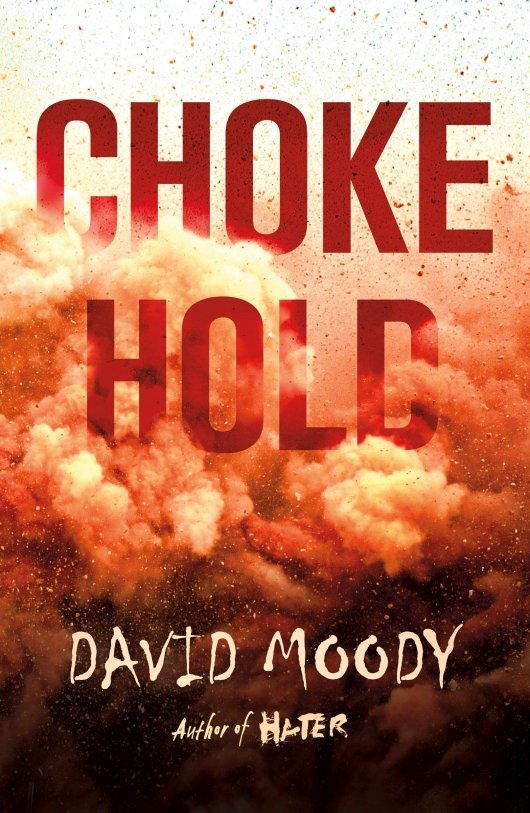Chokehold By David Moody Cover